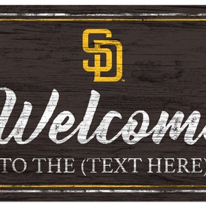 San Diego Padres Personalized Sign Team Color Welcome Sign 19x11