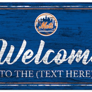 New York Mets Personalized Sign Team Color Welcome Sign 19x11