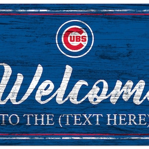 Chicago Cubs Personalized Sign Team Color Welcome Sign 19x11