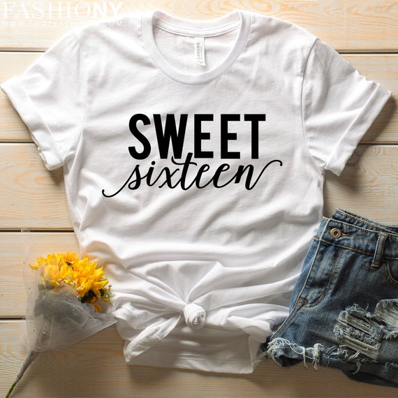 MORE STYLES 16th Birthday Shirt Sweet Sixteen Birthday Girl | Etsy