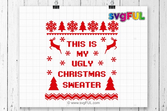 Download Free Ugly Christmas Sweater Svg Ugly Christmas Pullover Christmas Etsy SVG DXF Cut File