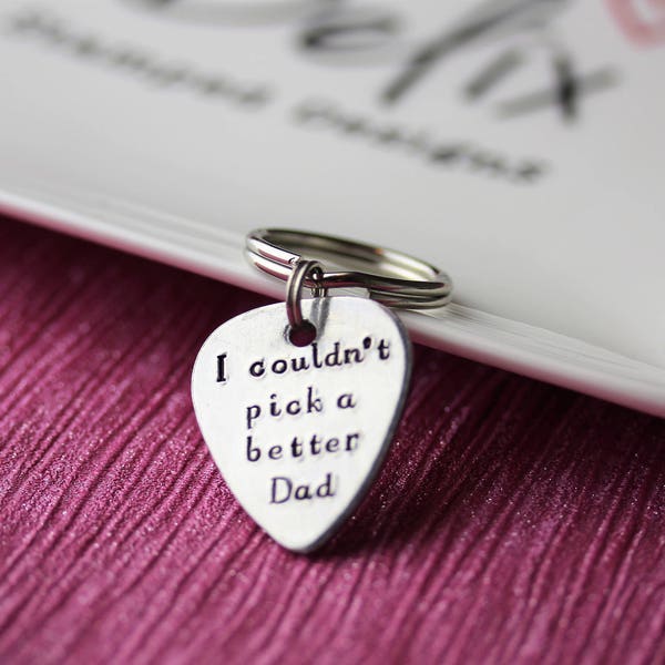 Hand Stamped guitar pick, personalised guitar pick, father's day guitar pick, I couldn't pick a better Dad