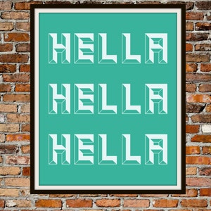Hella in Blue/Green 8x10 - PRINTABLE Typography Art - Digital Typography Art -Typography Print - INSTANT DOWNLOAD