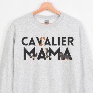 Cavalier King Charles Spaniel Mama Sweatshirt, Cavalier Dog Mom Gift, Fall Crewneck Pullover, Dog Mama Long Sleeve, Plus Size Women, Unisex