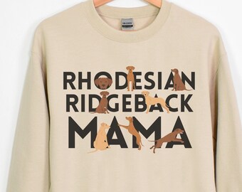 Rhodesian Ridgeback Mama Sweatshirt, Rhodesian Ridgeback Gift, Dog Mom Crewneck Pullover, Fall Sweater, Long Sleeve, Unisex Fit, Plus Size