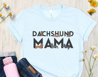 Dachshund Mama Shirt, Doxie Mom Tshirt, Weiner Dog T-Shirt, Dachshund Dog Mom Short Sleeve Tee, Dachshund Lover Gift, Funny Graphic Crewneck