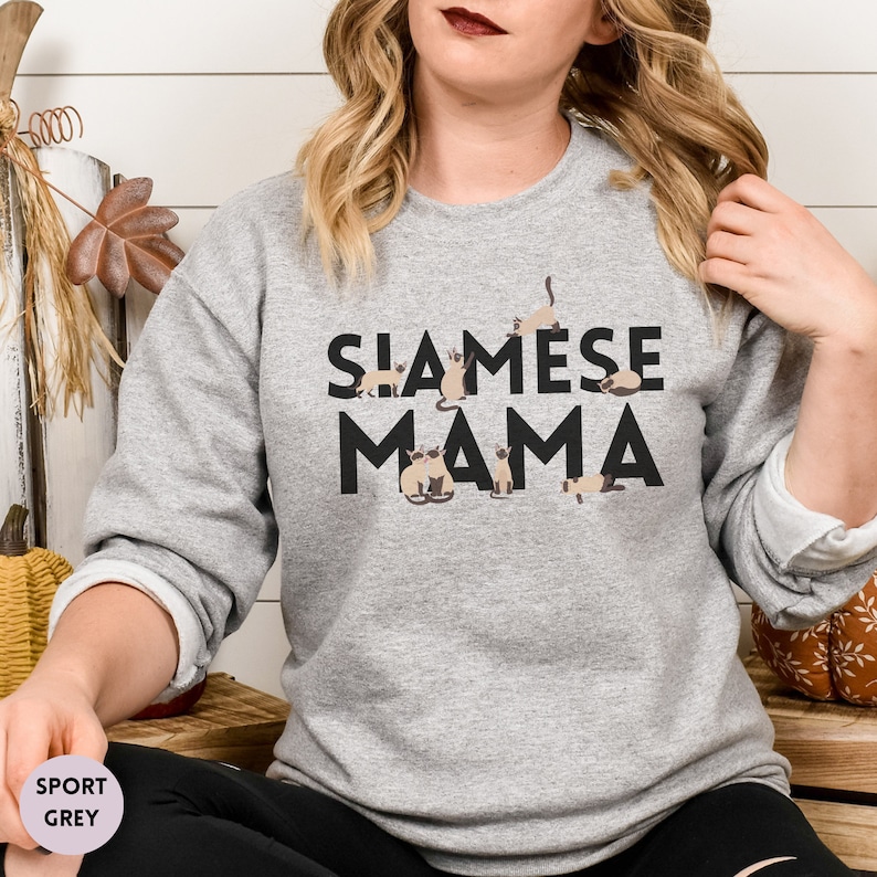 Siamese Cat Mom Sweatshirt, Siamese Cat Gift, Cat Lover Shirt, Cat Mom
