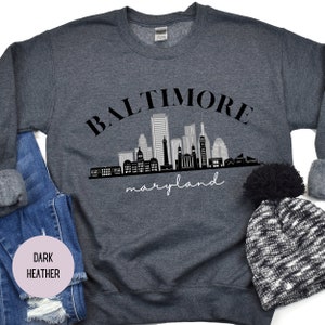 Sudadera Baltimore Maryland, camisa Baltimore Skyline, regalo de Baltimore, regalo de nuevo hogar de Maryland, recuerdo de Baltimore Maryland, camisa de Maryland