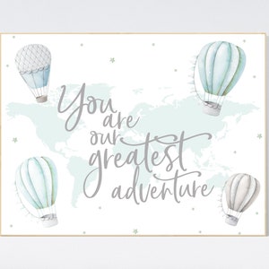 Hot air balloon nursery decor, Hot air balloon nursery, Nursery decor mint, you are our greatest adventure, world map, travel themed