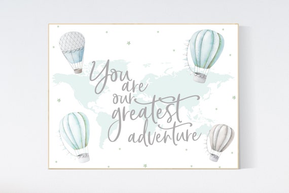 Hot air balloon nursery decor, Hot air balloon nursery, Nursery decor mint, you are our greatest adventure, world map, travel themed