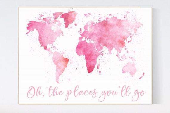 Pink World map watercolor, Oh the places you will go nursery, world map nursery print, nursery art print, kid's room decor toddler room gift