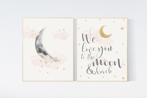 Nursery decor girl, blush gold, moon nursery wall art, blush wall decor, we love you to the moon and back, blush pink, moon star, cloud