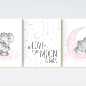 Nursery wall art girl elephant, pink and gray nursery, we love you to the moon and back, pink nursery art, moon and stars, baby room decor