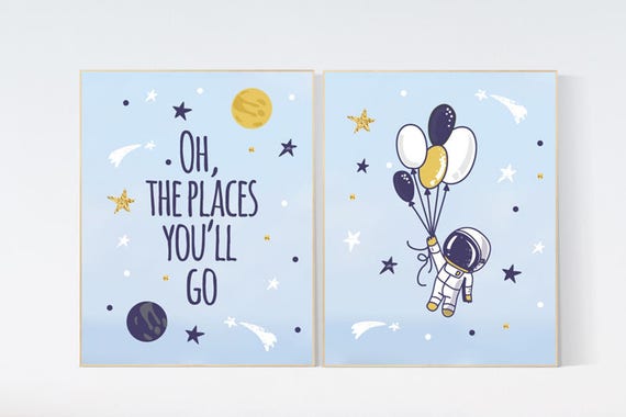 Nursery decor boy space, oh the places you'll go, blue nursery wall art, astronaut nursery print, nursery decor blue, blue gold, balloon