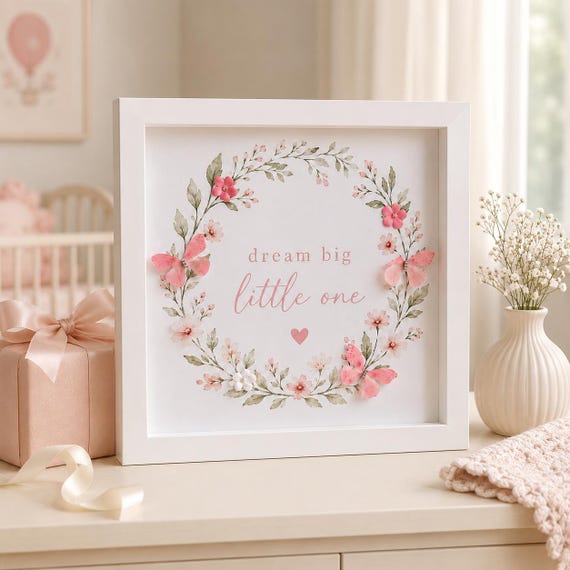 Dream Big Little One Framed art, Pink Butterfly Nursery Wall Art, 9x9