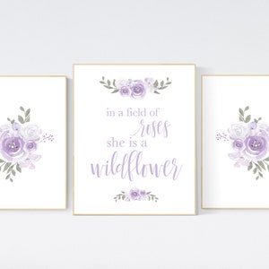Nursery decor girl lilac, in a field of roses she is a wildflower, purple nursery, girl nursery wall decor lavender nursery, lilac nursery