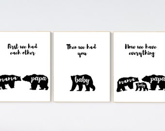 Nursery decor bear, first we had each other then we had you now we have everything, mama bear, papa bear, bear family, nursery wall art