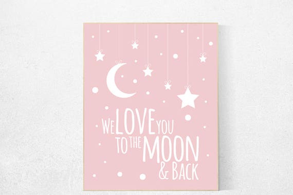 We love you to the moon and back, pink nursery decor, moon print, nursery wall art, new baby gift, baby room decor, baby room art, pink