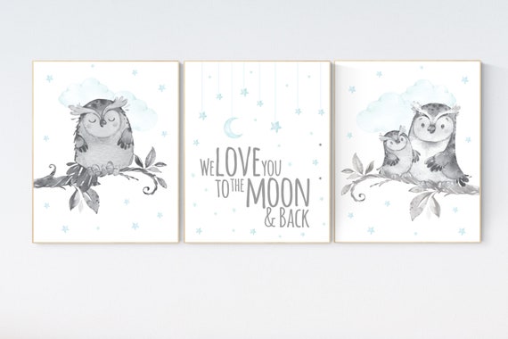 Owl nursery, teal nursery decor, we love you to the moon and back, Nursery decor owl, owl nursery art, teal nursery, owl prints for nursery