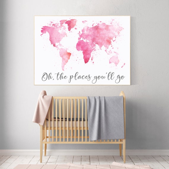 Pink World map watercolor, Oh the places you will go nursery, world map nursery print, nursery art print, nursery decor girl, pink and grey