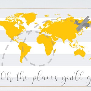 Oh the places you&#39;ll go, travel nursery decor, World Map wall art, world map nursery, yellow nursery, gender neutral nursery, yellow gray