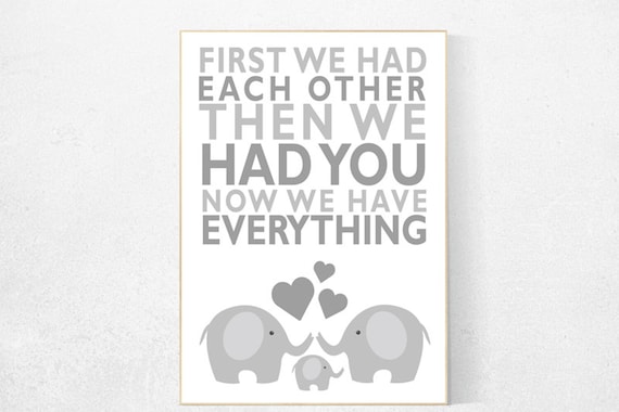 Gray nursery, First We Had Each Other,  gender neutral nursery, Elephant Nursery Art, Nursery Decor, Baby Nursery Prints grey nursery decor