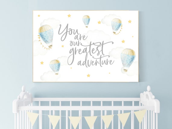 Nursery decor neutral, you are our greatest adventure hot air balloon, blue yellow, gender neutral nursery, baby room wall art, nursery