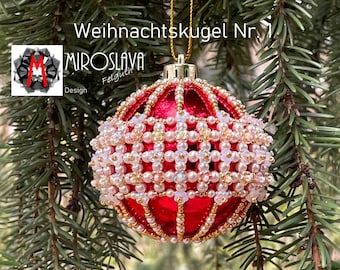 Weihnachtskugel Nr. 1/ Anleitung/ PDF/ DEUTSCH (GERMAN Language)