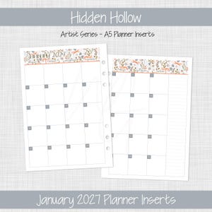 May include: A5 planner inserts for January 2027 titled Hidden Hollow Artist Series. The pages feature a monthly calendar grid with a floral and fox pattern header in orange, blue, and green. The layout includes days of the week.