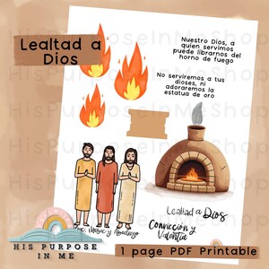 May include: A printable PDF featuring illustrations of flames, a furnace, and three figures. Text includes "Lealtad a Dios", "Convicción y Valentia", and Bible verses in Spanish. The design incorporates a rainbow and the phrase "His Purpose in Me".