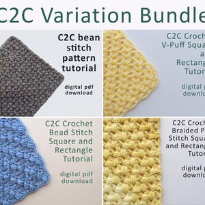 Puede incluir: Imagen de un paquete de variaciones C2C con cuatro patrones de puntadas de ganchillo: punto de frijol, cuadrado V-Puff, punto de cuentas y punto de puff trenzado. Cada patrón se muestra como un cuadrado o rectángulo, con el texto "descarga digital pdf" debajo. El título es "C2C Variation Bundle".