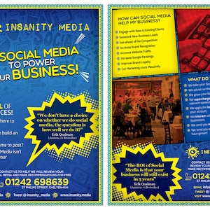 May include: A yellow and blue flyer with a cartoon sun and the text "INSANITY MEDIA" in bold, black letters. The flyer advertises social media marketing services for businesses. The flyer includes the text "USE SOCIAL MEDIA TO POWER YOUR BUSINESS!" and "ONE WEEK FREE TRIAL OF OUR SERVICES!" The flyer also includes a quote from Erik Qualman, author of "Socialnomics."