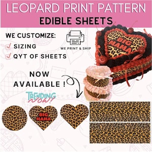 May include: An image showcasing leopard print edible sheets for cakes and desserts. The text reads "LEOPARD PRINT PATTERN EDIBLE SHEETS." The image includes a heart-shaped cake with "BIG MAMA" on it, along with other cake decorations and samples of the leopard print.