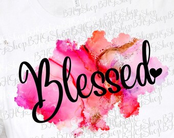 Blessed Png, Christian Png, Religious Png, Tshirt Design Png, Digital Download Png, Sublimation Designs, Instant Download, Coffee Mug Design
