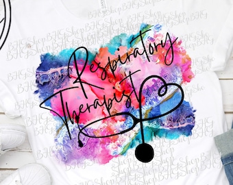Respiratory Therapist, Nurse Png, Respiratory Png, Sublimation Png, RT Shirt Design, Digital Download, Watercolor Sublimation, Nurse Design