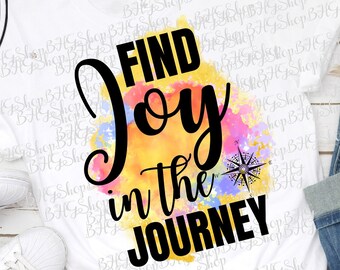 Find Joy In The Journey, Travel Png, Adventure Sublimation, Watercolor Png, Compass Png, Sublimation Designs Downloads, Png T-shirt Design