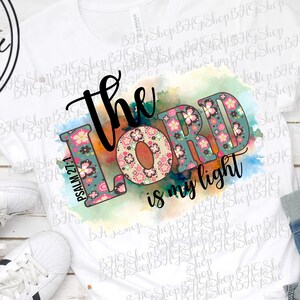 De Heer is mijn licht, Psalm 27:1, Christelijke Png, Schrift png, Bijbelvers png, sublimatie ontwerp voor T-shirt, koffiemok png, aquarel