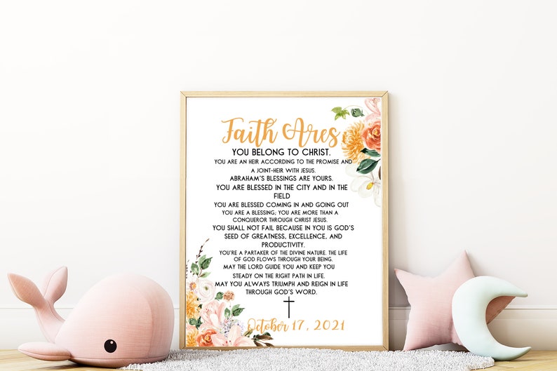 May include: A printable wall art design with a floral border and a quote about faith. The quote reads "Faith Arise You Belong to Christ." and includes a date of October 17, 2021.