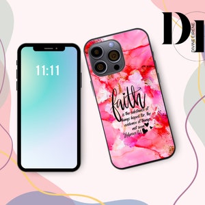 May include: A pink and red phone case with a watercolor design and the quote "faith is the substance of things hoped for, the evidence of things not seen Hebrews 11:1".