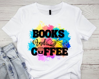 Books And Coffee Sublimation, Coffee Mug Png, Book Lover Png, Reading Books Png, Sublimation Png, Book Shirt Png, Colorful Png, Bookish Png