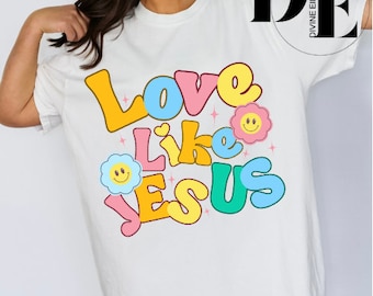 Love Like Jesus Png, Jesus Png, Religious Png, Faith Png, Christian Png, Scripture Png, Commercial Use png, Bible Png, Small Business Png