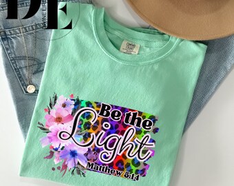 Be The Light Png, Scripture PNG, Sublimation Designs, Bible Verse Png, Religious Png, Watercolor Png Design, Flower Leopard Png