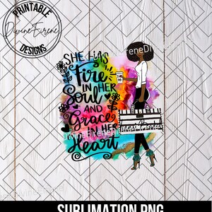 May include: A colourful watercolour background with a black woman holding a coffee cup and a tote bag. The text "She has fire in her soul and grace in her heart" is written in a stylised font.