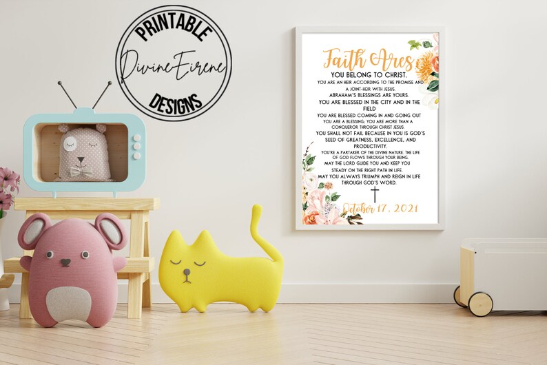May include: A printable wall art design with a floral border and the text "Faith Ares You Belong to Christ." The text includes a Christian message about faith and blessings. The date "October 17, 2021" is printed at the bottom.