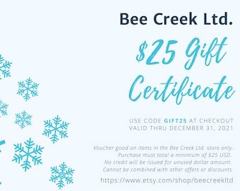 25 USD Gift Certificate for Bee Creek Ltd. shop, Gift certificate, Electronic gift card, Electronic gift certificate, Holiday Gift