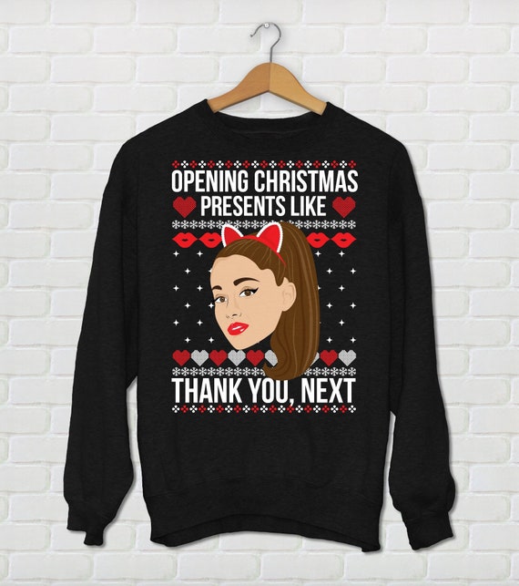 Ariana Grande Ugly Christmas Thank You Next Sweater Ariana Christmas Ariana Grande Ugly Sweater Ugly Sweater Parody