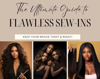 The Ultimate Guide to Flawless Sew-Ins