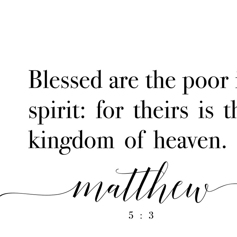 Matthew 5:3 Printable // Instant Download // Printing Services - Etsy