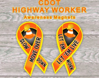 May include: Two orange and yellow ribbon magnets with the text "SLOW MOVE OVER DOWN" and "LET 'EM LET 'EM LIVE WORK" on them. Each ribbon has a construction cone and hard hat graphic in the center.