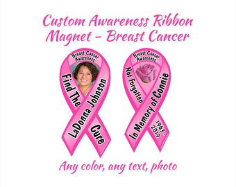 Personalized breast cancer awareness ribbon magnet - add photo or logo, name, dates, message